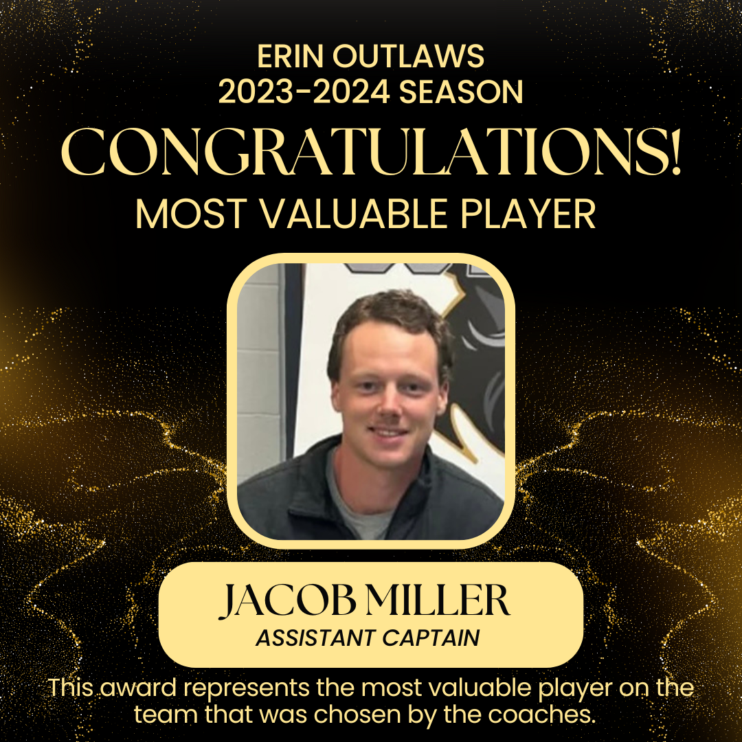 Jacob Miller was awarded the Erin Outlaws 2023–2024 Most Valuable Player Award