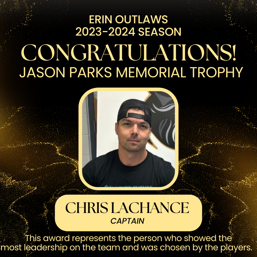 Chris Lachance was awarded the Erin Outlaws 2023–2024 Jason Parks Memorial Trophy