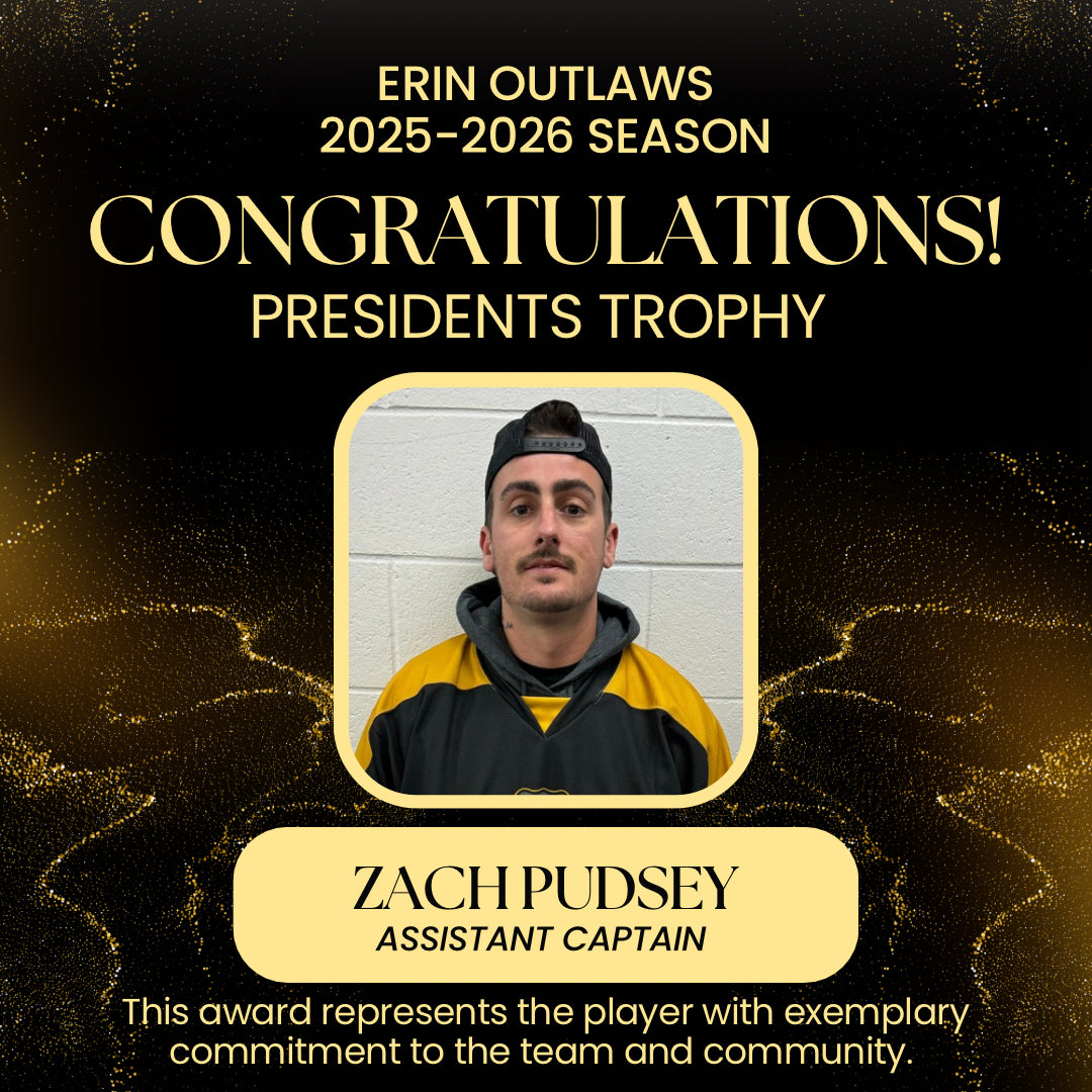 Congratulations to Zach Pudsey of Erin Outlaws ,awarded the President's Trophy  for 2025-2026 season.