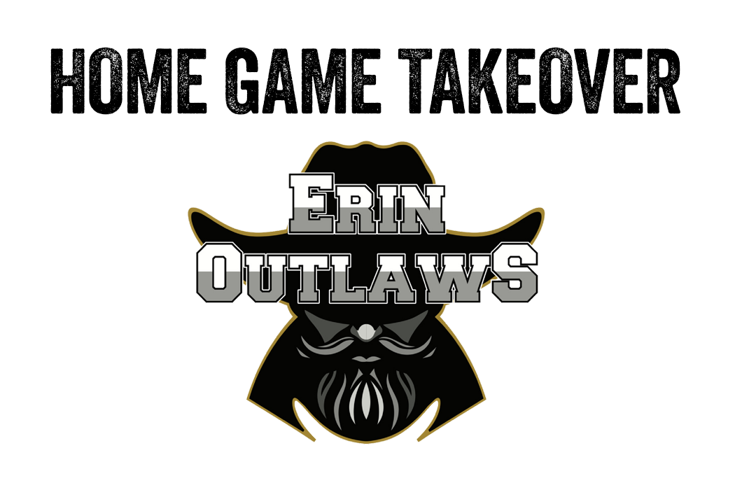 Logo for Erin Outlaws with text 'Home Game Takeover' 